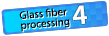 Glass fiber processing 4